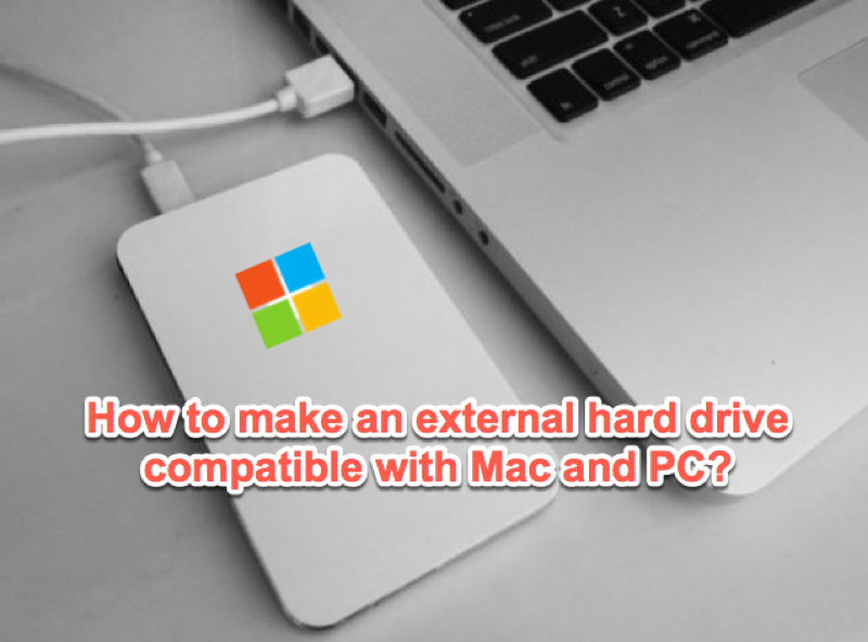 formatting external hardrive for mac and windows